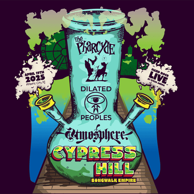 Bongwalk Empire W/ Cypress Hill, Dilate Peoples & The Pharcyde!